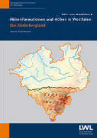 Höhenformationen und Höhen in Westfalen : Süderbergland (Atlas von Westfalen 9) （2023. 66 S. 300 mm）