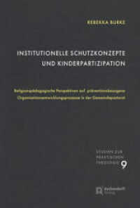 Studien zur praktischen Theologie : Institutionelle Schutzkonzepte und Kinderpartizipation (Studien zur Praktischen Theologie)