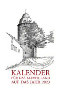Kalender für das Klever Land 2023 （2022. 224 S. 240 mm）