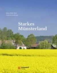 Starkes Münsterland （2019. 220 S. 23 cm）
