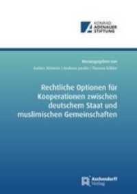 Rechtliche Optionen für Kooperationsbeziehungen zwischen deutschem Staat und muslimischen Gemeinschaften （2019. 213 S. 23 cm）