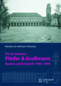 Die Architekten Pfeifer & Großmann : Bauten und Entwürfe 1905-1949 （2021. 287 S. 245 cm）