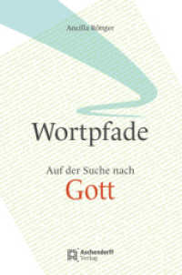 Wortpfade : Auf der Suche nach Gott （2024. 136 S. 190 mm）