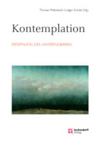 Kontemplation : Eröffnung des Unverfügbaren （2024. 272 S. 235 mm）