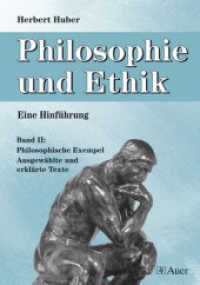 Philosophie und Ethik. Bd.2 Philosophische Exempel, Ausgew&auml;hlte und erkl&auml;rte Texte : Philosophische Exempel - Ausgew&auml;hlte und erkl&auml;rte Texte (9. bis 13. Klasse) （2003. 240 S. 238 mm）