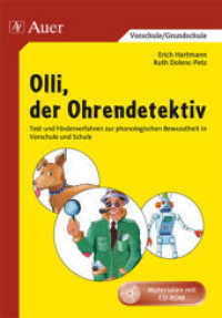 Olli, der Ohrendetektiv : Test und Förderverfahren zur phonologischen Bewusstheit in Vorschule und Schule. Mit Online-Code （6. Aufl. 2025. 140 S. m. zahlr. Illustr., Beil.: 15 Bögen m. 200）