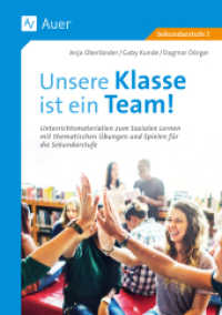 'Unsere Klasse ist ein Team!' : Unterrichtsmaterialien zum Sozialen Lernen mit thematischen Übungen und Spielen für die Sekundarstufe I. 5.-10. Klasse （8. Aufl. 2022. 116 S. m. Abb. 297 mm）