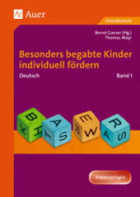 Besonders begabte Kinder individuell fördern, Deutsch Bd.1 : Grundschule. Kopiervorlagen (Begabte Kinder fördern) （7. Aufl. 2024. 136 S. m. Illustr. 297 mm）