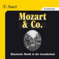 Mozart & Co, 1 CD-Audio : (3. und 4. Klasse). 3. und 4. Klasse. 56 Min. （13. Aufl. 2020. 1 S. 142 mm）