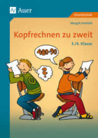 Kopfrechnen zu zweit, 3./4. Klasse : Grundschule （4. Aufl. 2017. 79 S. m. zahlr. Illustr. 297 mm）