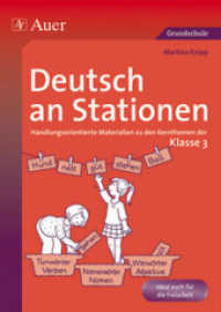 Deutsch an Stationen, Klasse 3 : Handlungsorientierte Materialien zu den Kernthemen der Klasse 3 (Stationentraining Grundschule Deutsch) （2. Aufl. 2013. 80 S. 297 mm）