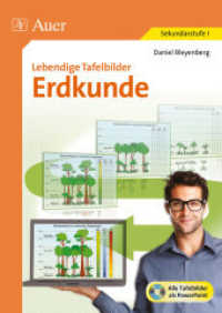 Lebendige Tafelbilder Erdkunde, m. 1 CD-ROM : (5. bis 10. Klasse). Sekundarstufe I (Lebendige Tafelbilder) （4. Aufl. 2018. 108 S. 297 mm）