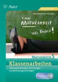 Klassenarbeiten Mathematik 5, m. 1 CD-ROM : Leistungserhebungen mit L&ouml;sungen und Bewertungsvorschl&auml;gen. Sekundarstufe I. Alle Kopiervorlagen editierbar (Klassenarbeiten Sekundarstufe) （4. Aufl. 2020. 56 S. 297 mm）