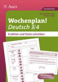 Wochenplan! Deutsch 3/4 - Erzählen und Texte schreiben : Mit Karteikarten und Kopiervorlagen. Grundschule (Auer Wochenplan) （1. Aufl. 2013. 132 S. m. Illustr. 297 mm）