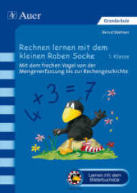 Rechnen lernen mit dem kleinen Raben Socke, 1. Klasse : Mit dem frechen Vogel von der Mengenerfassung bis zur Rechengeschichte (Lernen mit dem Bilderbuchstar) （2. Aufl. 2020. 84 S. 297 mm）