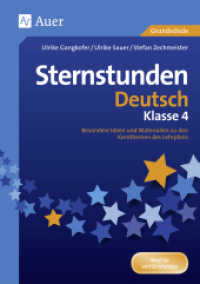 Sternstunden Deutsch - Klasse 4 : Besondere Ideen und Materialien zu den Kernthemen des Lehrplans. Ideal für Vorführstunden. Grundschule (Sternstunden Grundschule) （2017. 88 S. 297 mm）