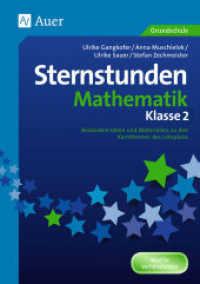 Sternstunden Mathematik Klasse 2 : Besondere Ideen und Materialien zu den Kernthemen des Lehrplans (Sternstunden Grundschule) （1. Auflage. 2016. 88 S. m. Abb. 298 mm）