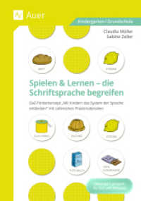 Spielen und Lernen - die Schriftsprache begreifen, m. 1 Beilage : DaZ-Förderkonzept: Mit Kindern das System der Spra che entdecken - mit zahlreichen Praxismaterialien (2. bis 4. Klasse). Besonders geeignet für DaZ und Inklusion. Kindergarte （3. Aufl. 2025. 152 S. m. Illustr. 297 mm）