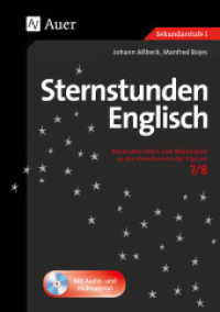 Sternstunden Englisch Klasse 7/8, m. 1 CD-ROM : Besondere Ideen und Materialien zu den Kernthemen der Klassen 7/8 (Sternstunden Sekundarstufe) （2017. 96 S. 297 mm）