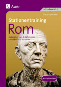 Stationentraining Rom : Materialien zum Erstellen eines Lernzirkels mit 14 Stationen (5. bis 7. Klasse) (Lernen an Stationen Geschichte Sekundarstufe) （5. Aufl. 2025. 80 S. m. Abb. 296 mm）