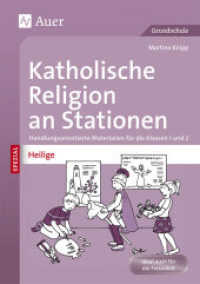 Katholische Religion an Stationen SPEZIAL - Heilige : Handlungsorientierte Materialien für die Klassen 1 und 2. Ideal auch für die Freiarbeit. Grundschule （1. Aufl. 2014. 80 S. m. Abb. 297 mm）