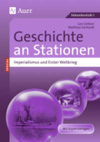 Geschichte an Stationen SPEZIAL - Imperialismus und Erster Weltkrieg : Übungsmaterial zu den Kernthemen des Lehrplans. Mit Kopiervorlagen. Sekundarstufe I (Stationentraining Sekundarstufe Geschichte) （3. Aufl. 2020. 88 S. m. Abb. 297 mm）