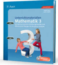 Unterrichtsmaterialien Mathematik 3. Klasse, m. CD-ROM (Unterrichtsmaterialien Mathematik Grundschule) （3. Aufl. 2021. 235 S. 316 mm）