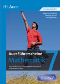 Auer Führerscheine Mathematik Klasse 7 : Schnelle Tests zur Erfassung von Lernstand und Lernfortschritt. Kopiervorlagen mit Kontrollstreifen. Sekundarstufe I (Auer Führerscheine) （1. Aufl. 2014. 68 S. m. Abb. 296 mm）