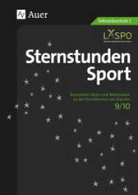 Sternstunden Sport 9-10 : Besondere Ideen und Materialien für die Klassen 9 und 10 (Sternstunden Sekundarstufe) （2016. 88 S. m. Abb. 297 mm）
