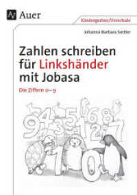 Zahlen schreiben für Linkshänder mit Jobasa : Zahlen und Ziffern von 0 bis 10 (Kindergarten) (Linkshändigkeit) （3. Aufl. 2022. 48 S. 296 mm）