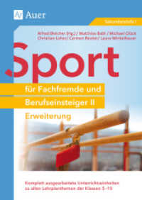 Sport für Fachfremde und Berufseinsteiger II : Komplett ausgearbeitete Unterrichtseinheiten zu al len Lehrplanthemen der Klassen 5-10 - Erweiterung. Sekundarstufe I (Fachfremd unterrichten Sekundarstufe) （2019. 132 S. 300 mm）