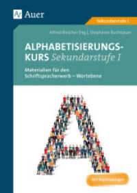 Alphabetisierungskurs Sekundarstufe I : Materialien für den Schriftspracherwerb - Wortebene (5. bis 10. Klasse). Mit Kopiervorlagen （2. Aufl. 2025. 72 S. 296 mm）
