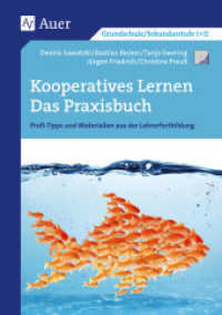 Kooperatives Lernen - Das Praxisbuch : Profi-Tipps und Materialien aus der Lehrerfortbildung (5. bis 10. Klasse) (Querenburg-Praxisbücher) （2016. 112 S. 296 mm）