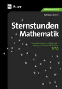 Sternstunden Mathematik Klasse 9/10 : Besondere Ideen und Materialien zu den Kernthemen der Klassen 9/10. Sekundarstufe I (Sternstunden Sekundarstufe) （2017. 88 S. 297 mm）