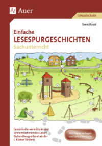 Einfache Lesespurgeschichten Sachunterricht : Logisches Denken und sinnentnehmendes Lesen ab der 1. Klasse fördern (Lesespurgeschichten Grundschule) （3. Aufl. 2021. 64 S. 295 mm）