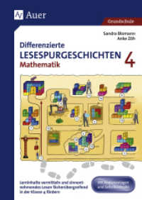 Differenzierte Lesespurgeschichten Mathematik 4 : Lerninhalte vermitteln und sinnentnehmendes Lesen fächerübergreifend in der 4. Klasse fördern. Mit Kopiervorlagen und Selbstkontrolle. Grundschule (Differenzierte Lesespurgeschichten) （3. Aufl. 2022. 80 S. 298 mm）