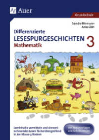 Differenzierte Lesespurgeschichten Mathematik 3 : Lerninhalte vermitteln und sinnentnehmendes Lesen fächerübergreifend in der 3. Klasse fördern. Grundschule (Differenzierte Lesespurgeschichten) （3. Aufl. 2021. 80 S. 297 mm）
