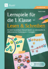 Lernspiele für die 1. Klasse - Lesen & Schreiben, m. 1 Beilage : 66 leicht herstellbare Deutsch-Spiele zur individuellen & differenzierten Förderung im 1. Schuljahr (Meine 1. Klasse) （4. Aufl. 2025. 88 S. 297 mm）