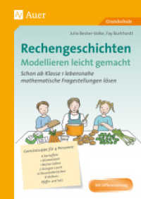 Rechengeschichten - Modellieren leicht gemacht : Schon ab Klasse 1 lebensnahe mathematische Fragestellungen lösen. Mit Differenzierung. Grundschule （2018. 72 S. 297 mm）