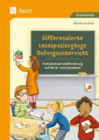 Differenzierte Lesespaziergänge Anfangsunterricht : Motivierende Leseförderung auf Wort- und Satzebene (1. und 2. Klasse) （2024. 80 S.）