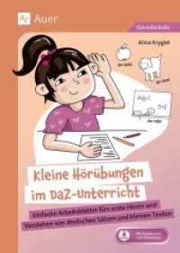 Kleine H&ouml;r&uuml;bungen im DaZ-Unterricht Grundschule : Einfache Arbeitsbl&auml;tter f&uuml;rs erste H&ouml;ren und Verstehen von deutschen S&auml;tzen und kleinen Texten (1. bis 4. Klasse)