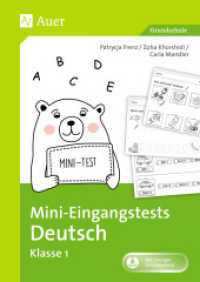 Mini-Eingangstests Deutsch - Klasse 1 : Kurzdiagnosetests zu wesentlichen Basiskompetenzen mit Auswertungsbögen und Förderhinweisen （2021. 84 S. 297 mm）