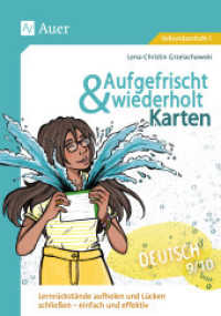 Aufgefrischt-und-wiederholt-Karten Deutsch 9-10, m. 1 Beilage : Lernrückstände aufholen und Lücken schließen - einfach und effektiv (9. und 10. Klasse) (Aufgefrischt & wiederholt Sekundarstufe) （2024. 55 S. 297 mm）