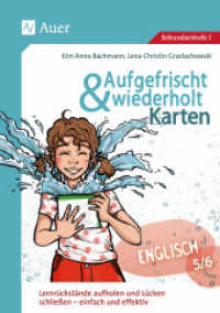 Aufgefrischt-und-wiederholt-Karten Englisch 5-6, m. 1 Beilage : Lernrückstände aufholen und Lücken schließen - einfach und effektiv (5. und 6. Klasse) (Aufgefrischt & wiederholt Sekundarstufe) （2024. 55 S. 297 mm）