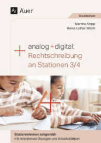 Analog + digital: Rechtschreibung an Stationen 3/4 : Stationenlernen zeitgemäß: mit interaktiven Übungen und Arbeitsblättern (3. und 4. Klasse) （2024. 80 S. 297 mm）