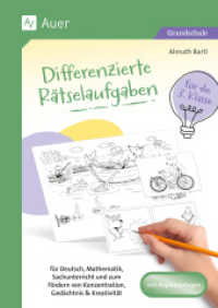Differenzierte Rätselaufgaben für die 3. Klasse : für Deutsch, Mathematik, Sachunterricht und zum F ördern von Konzentration, Gedächtnis & Kreativität （2022. 72 S. 297 mm）