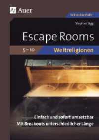 Escape Rooms Weltreligionen 5-10 : Einfach und sofort umsetzbar. Mit Breakouts unterschiedlicher Länge. (5. bis 10. Klasse) (Escape Rooms Sekundarstufe) （2025. 88 S.）