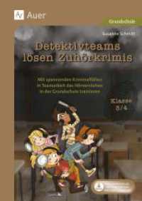 Detektivteams lösen Zuhörkrimis - Klasse 3/4 : Mit spannenden Kriminalfällen in Teamarbeit das Hörverstehen in der Grundschule trainieren （2024. 80 S. 297 mm）