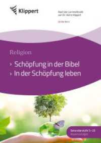 Sch&ouml;pfung in der Bibel - In der Sch&ouml;pfung leben : Sekundarstufe 5-10. Kopiervorlagen (5. bis 10. Klasse) (Klippert Sekundarstufe) （2023. 80 S. 297 mm）