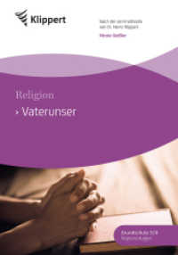 Vaterunser : Religion 3/4. Kopiervorlagen (3. und 4. Klasse) (Klippert Grundschule) （2021. 40 S. 296 mm）